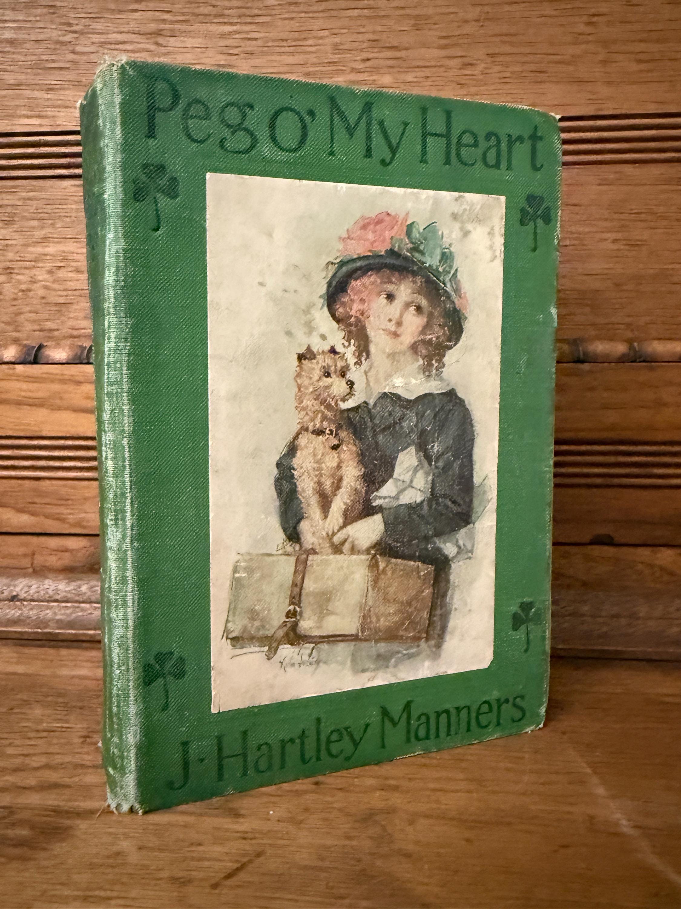 1913 First Edition Peg O’ My Heart by J. Hartley Manners | Illustrated Antique Book | Vintage Drama Novel | Loose Spine