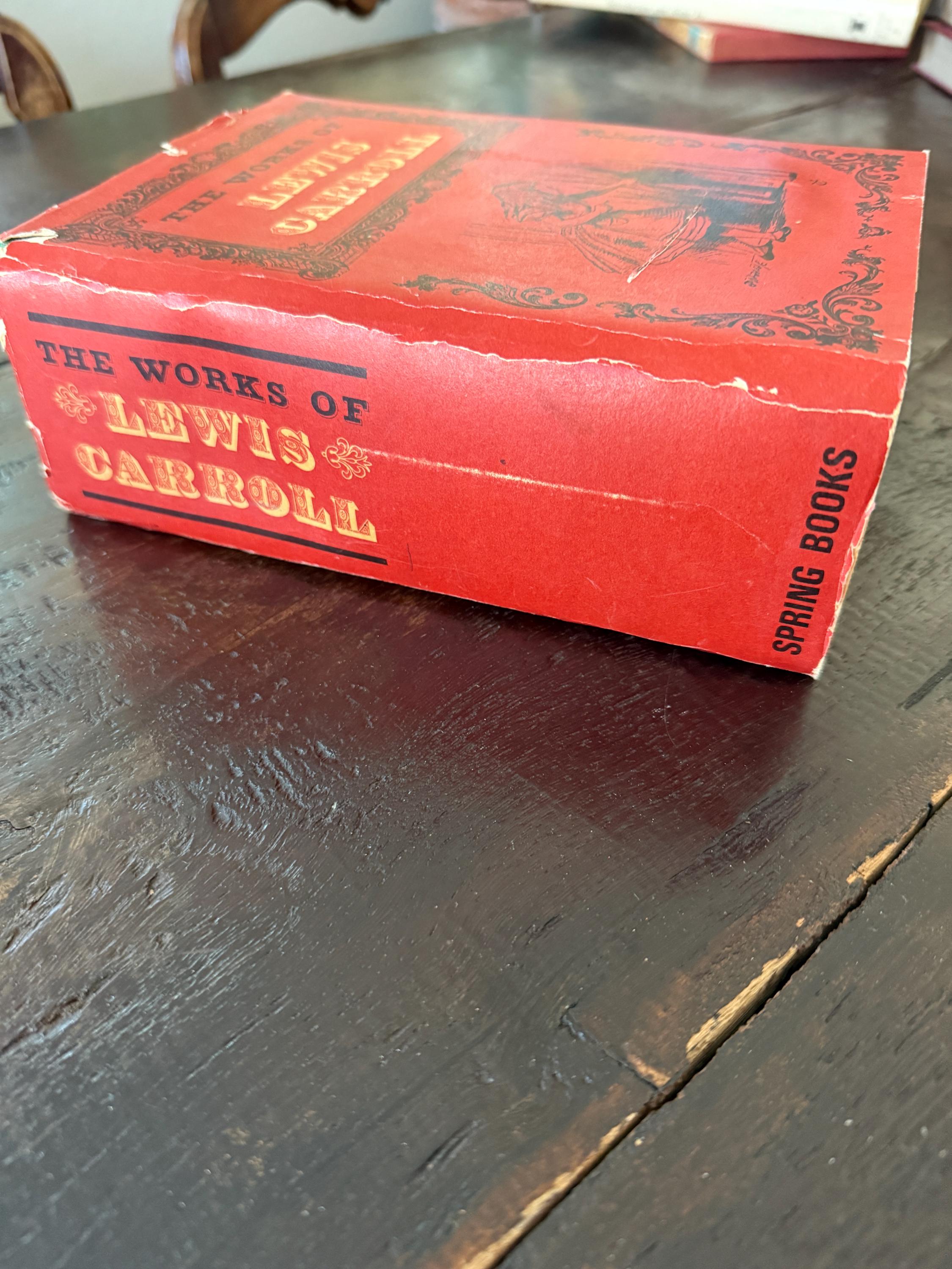 The Works of Lewis Carroll – 1968 Edition – Spring Books – Hardcover with Dust Jacket – Complete Alice Stories + More –