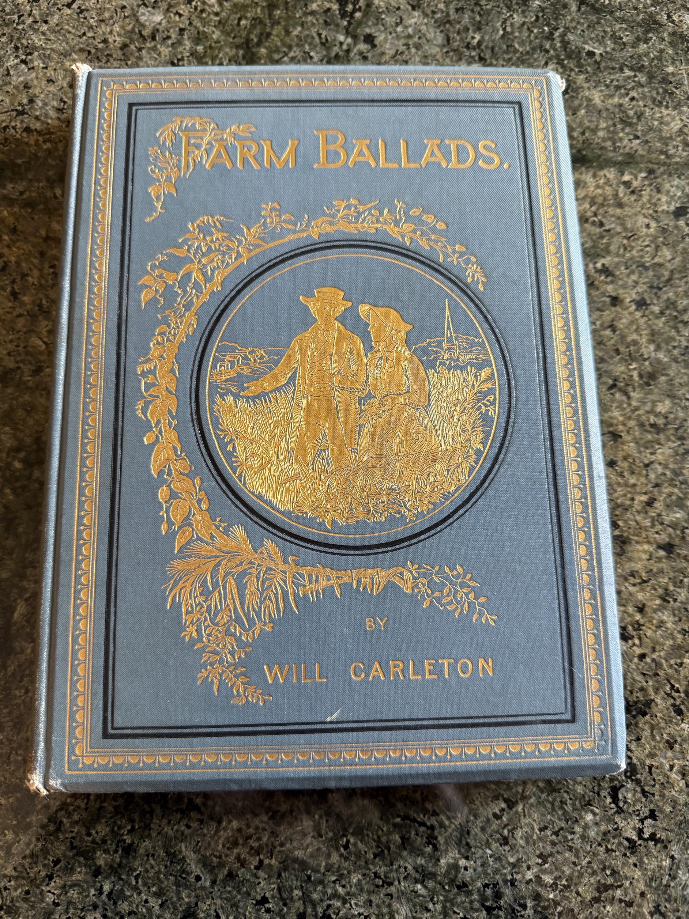 Antique 1882 Farm Ballads by Will Carleton – Stunning Victorian Cover, Poetry Book
