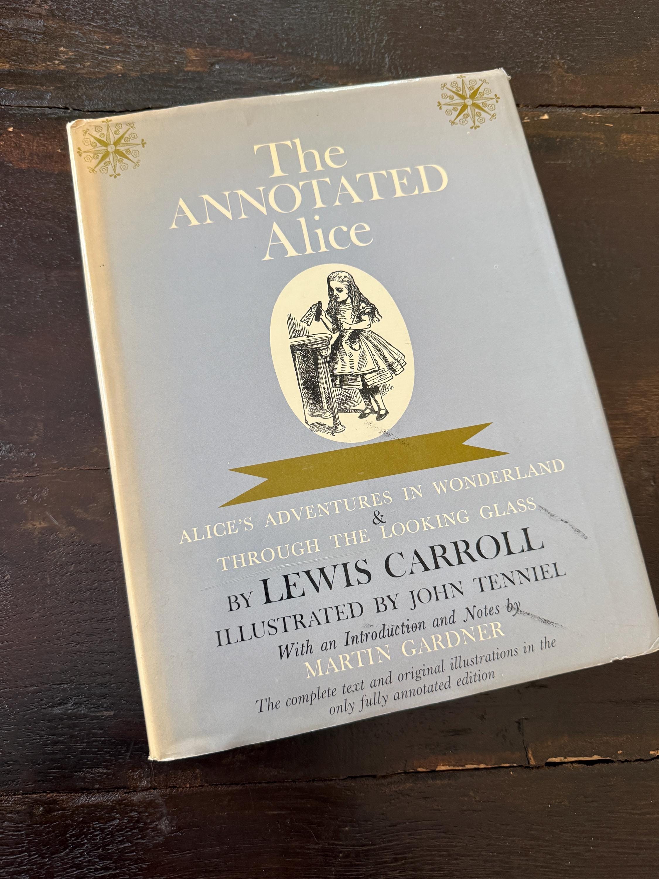 The Annotated Alice by Lewis Carroll – 1960 Edition – Illustrated by John Tenniel – Large Hardcover with Original Dust Jacket