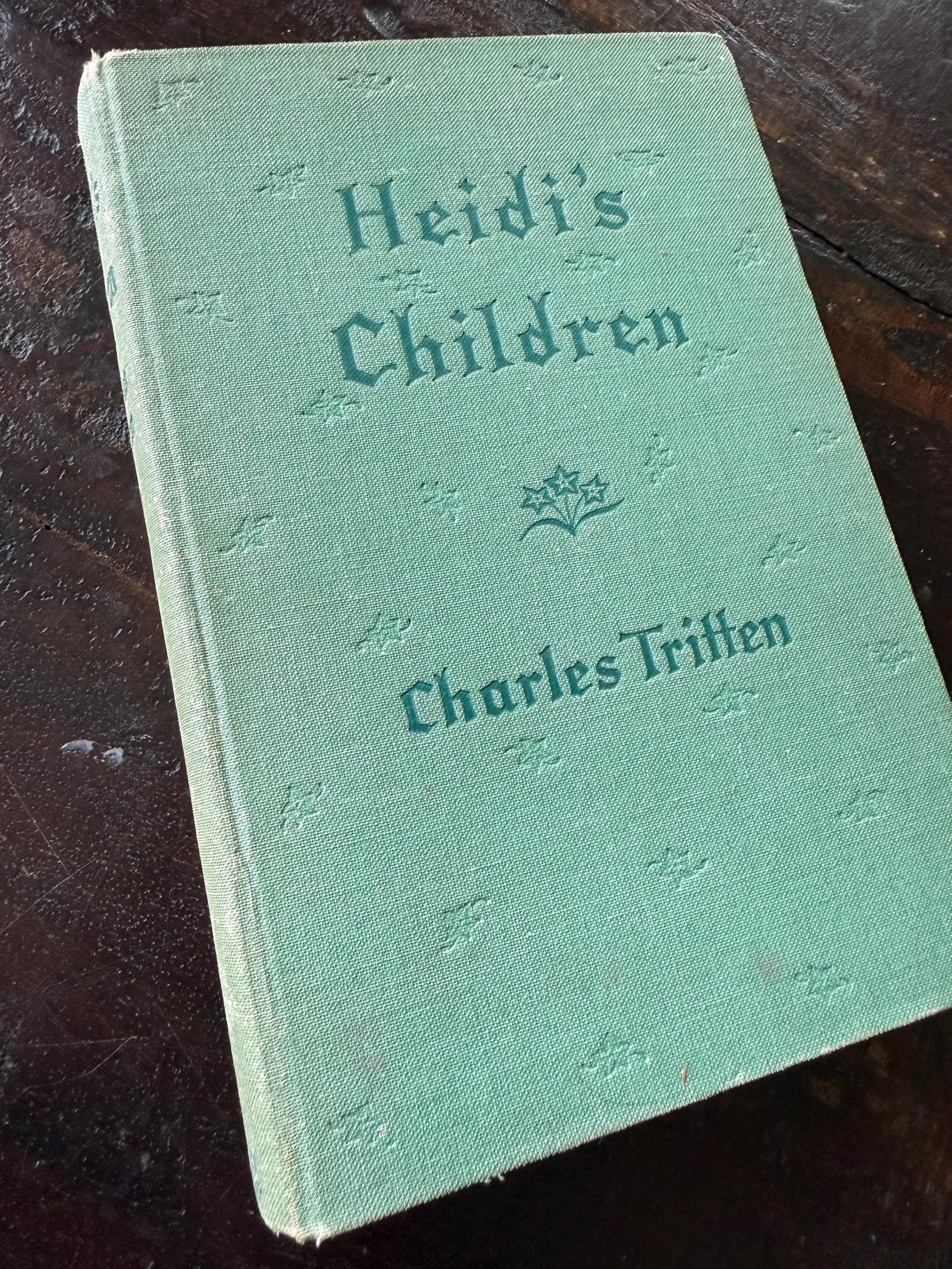 1939 Heidi’s Children by Charles Tritten – Vintage Sequel to Heidi – Embossed Green Cover