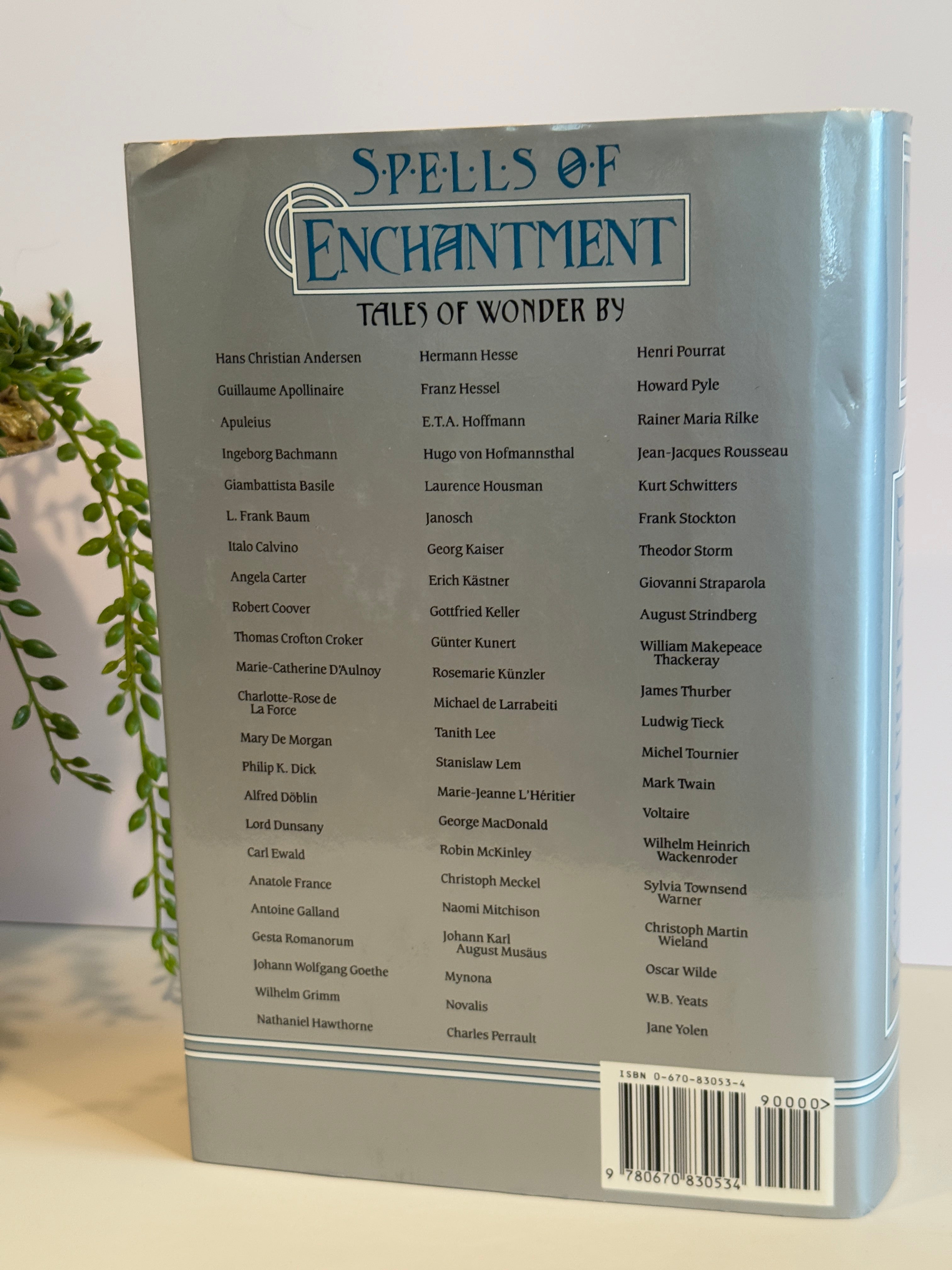 Spells of Enchantment: The Wondrous Fairy Tales of Western Culture – First Edition Hardcover