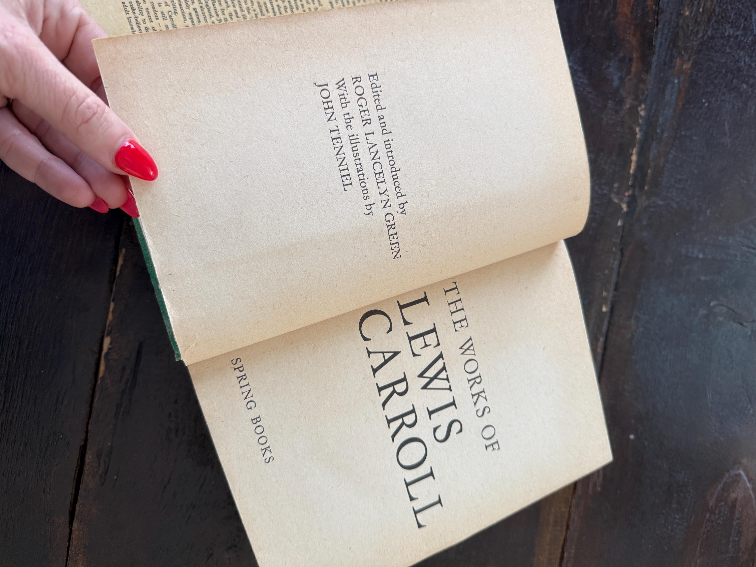 The Works of Lewis Carroll – 1968 Edition – Spring Books – Hardcover with Dust Jacket – Complete Alice Stories + More –